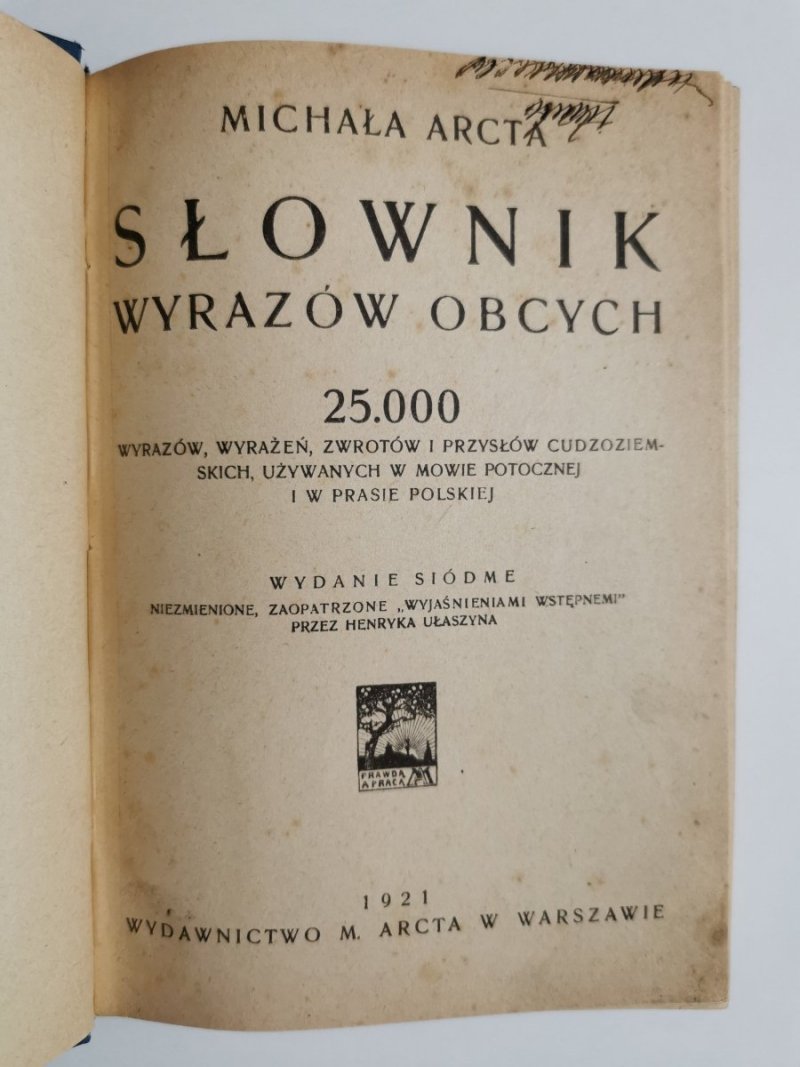 SŁOWNIK WYRAZÓW OBCYCH 25 000 WYRAZÓW 1921