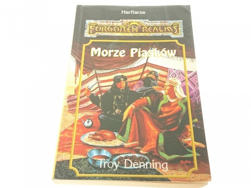 FORGOTTEN REALMS. MORZE PIASKÓW Troy Denning 1998