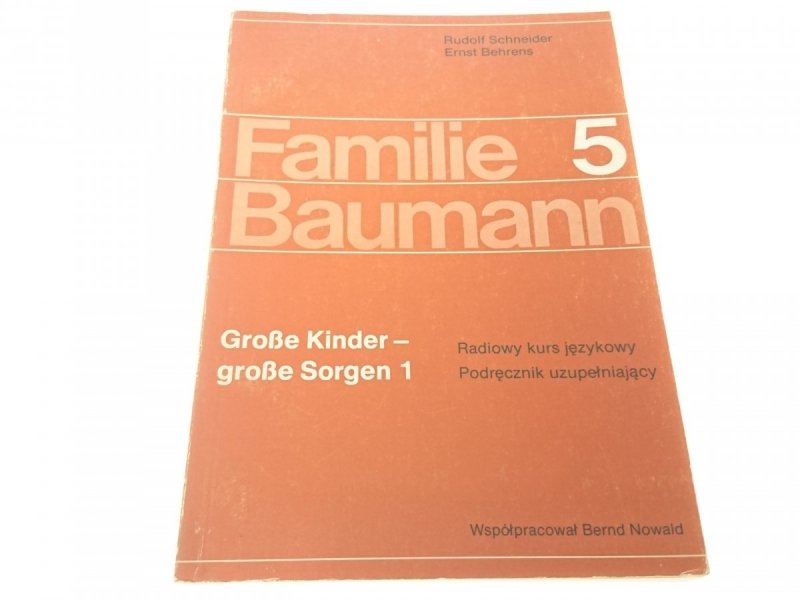 FAMILIE BAUMANN 5 GROSSE KINDER - Rudolf Schneider