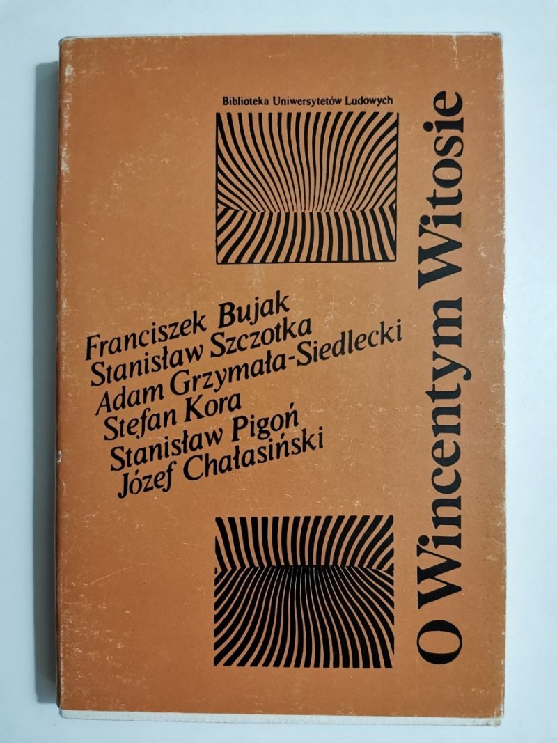 O WINCENTYM WITOSIE - Franciszek Bujak i inni 1983