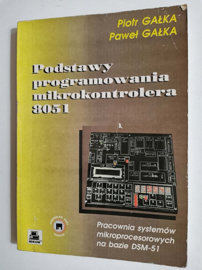 PODSTAWY PROGRAMOWANIA MIKROKONTROLERA 8051 - Piotr Gałka 1995