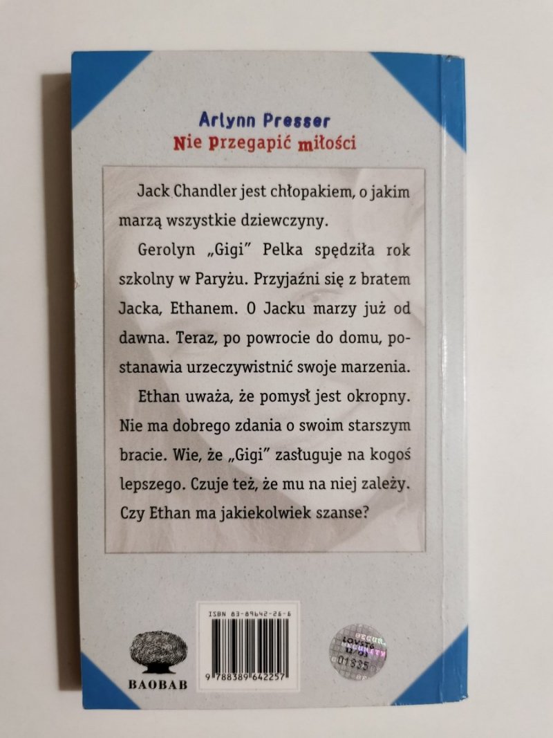NIE PRZEGAPIĆ MIŁOŚCI - Arlynn Presser 2003
