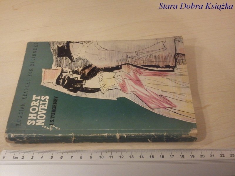 SHORT NOVELS - I. S. Turgenev