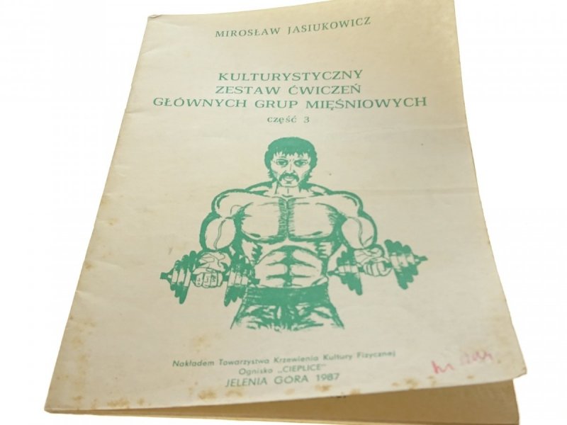 KULTURYSTYCZNY ZESTAW ĆWICZEŃ GŁÓWNYCH GRUP 3 1987