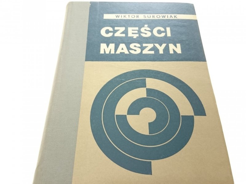 CZĘŚCI MASZYN - Wiktor Surowiak 1969