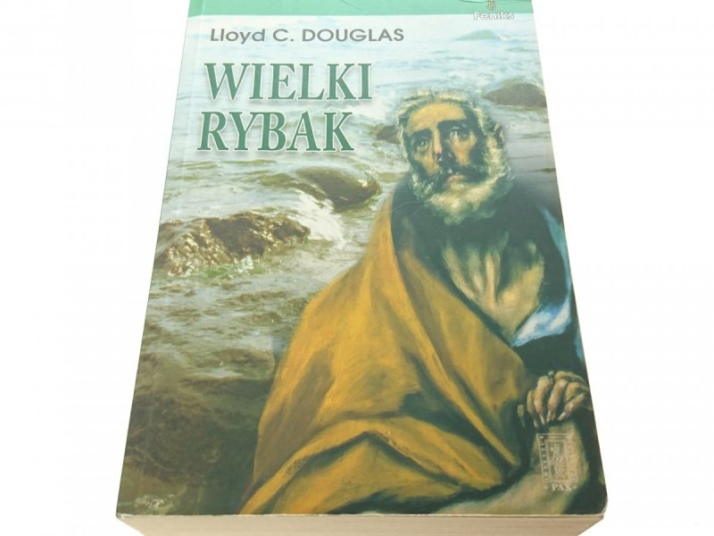 WIELKI RYBAK - Lloyd C. Douglas 2013