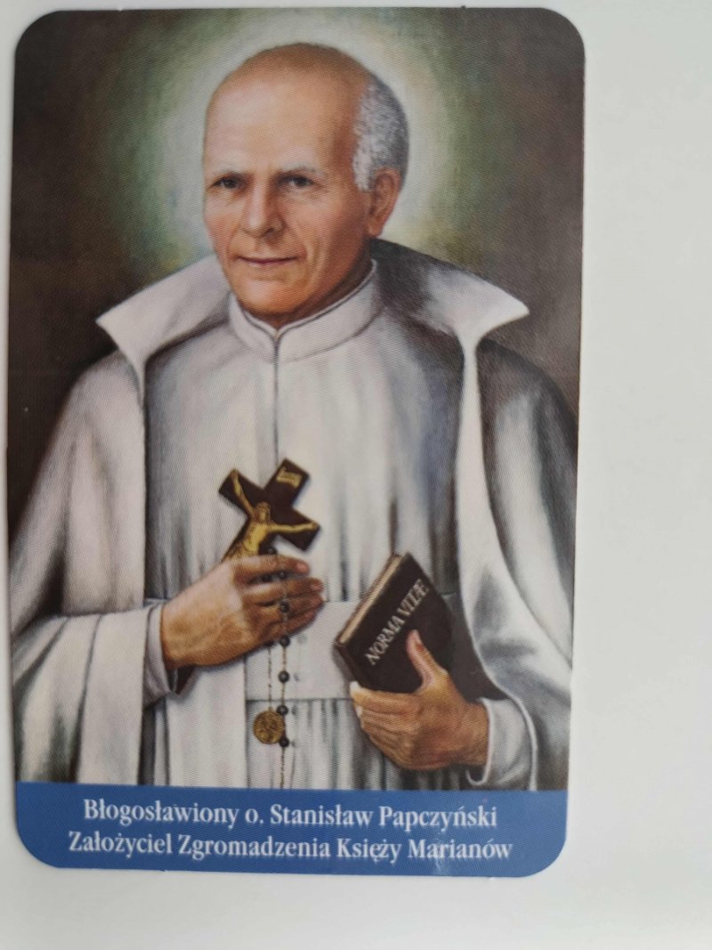 BŁOGOSŁAWIONY O. STANISŁAW PAPCZYŃSKI