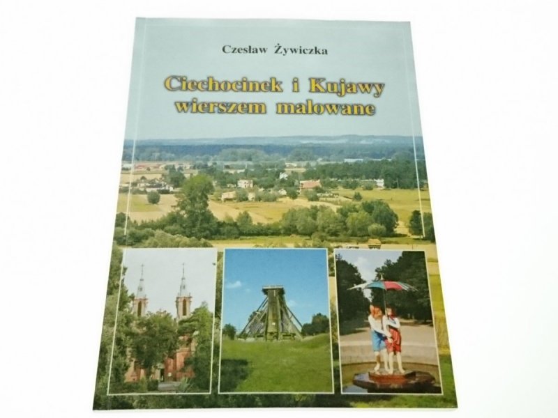CIECHOCINEK I KUJAWY WIERSZEM MALOWANE - Żywiczka