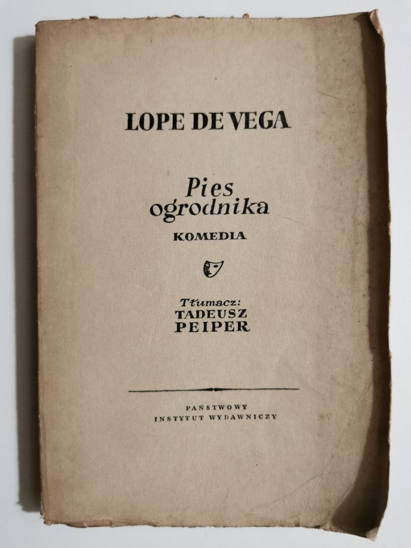 PIES OGRODNIKA - Lope De Vega