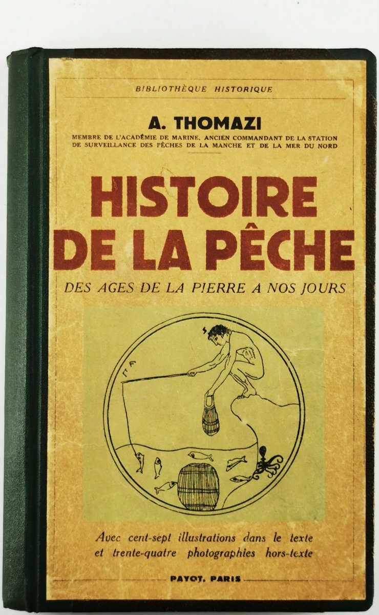 HISTORIE DE LA PECHE - A. Thomazi