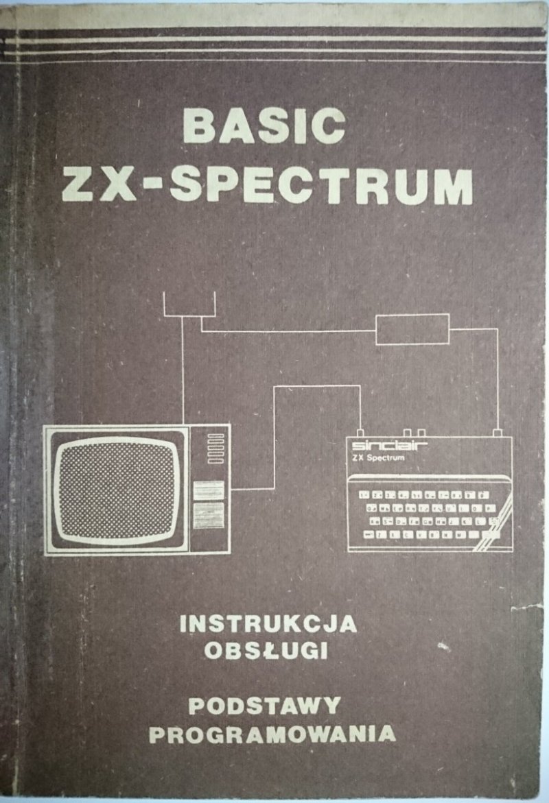 BASIC ZX-SPECTRUM INSTRUKCJA OBSŁUGI 