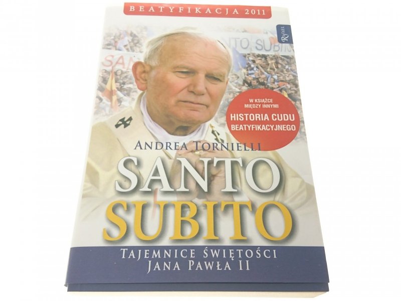 SANTO SUBITO - Andrea Tornielli 2010