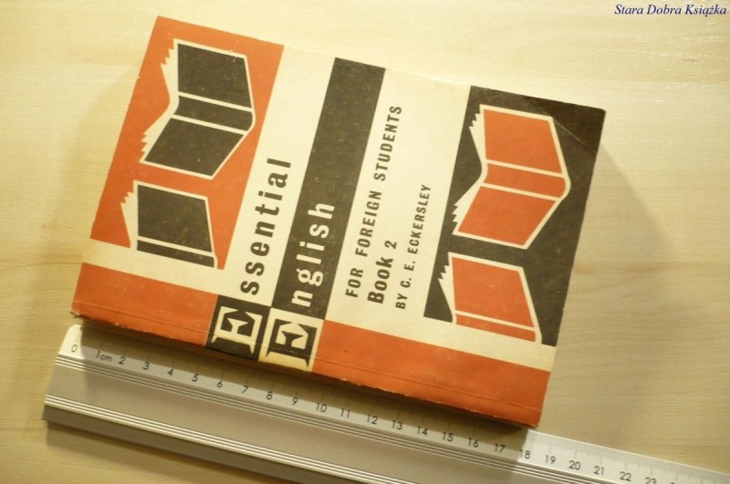 ESSENTIAL ENGLISH FOR FOREIGN  2 - Eckersley 1967