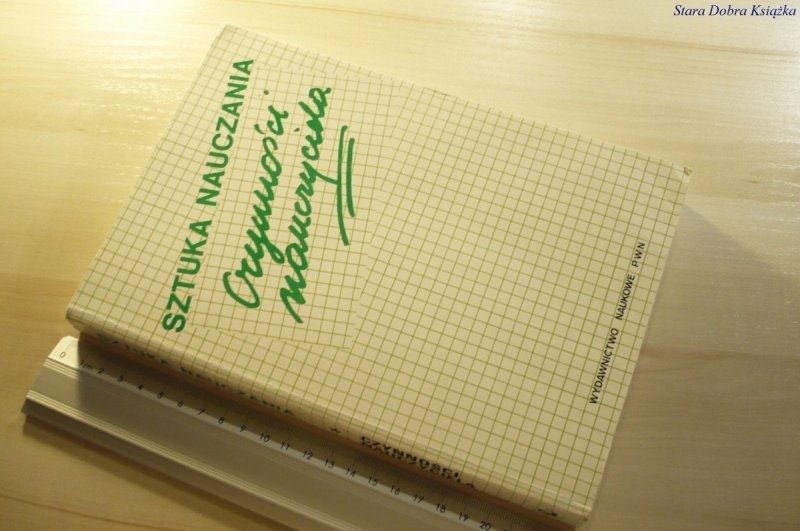 SZTUKA NAUCZANIA. CZYNNOŚCI NAUCZYCIELA 1992
