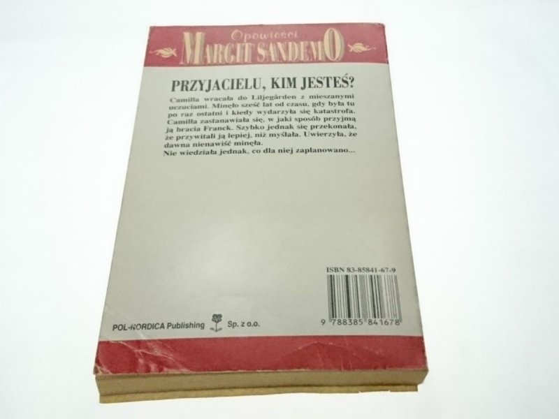 OPOWIEŚCI MARGIT SANDEMO TOM 20 PRZYJACIELU, KIM JESTEŚ?