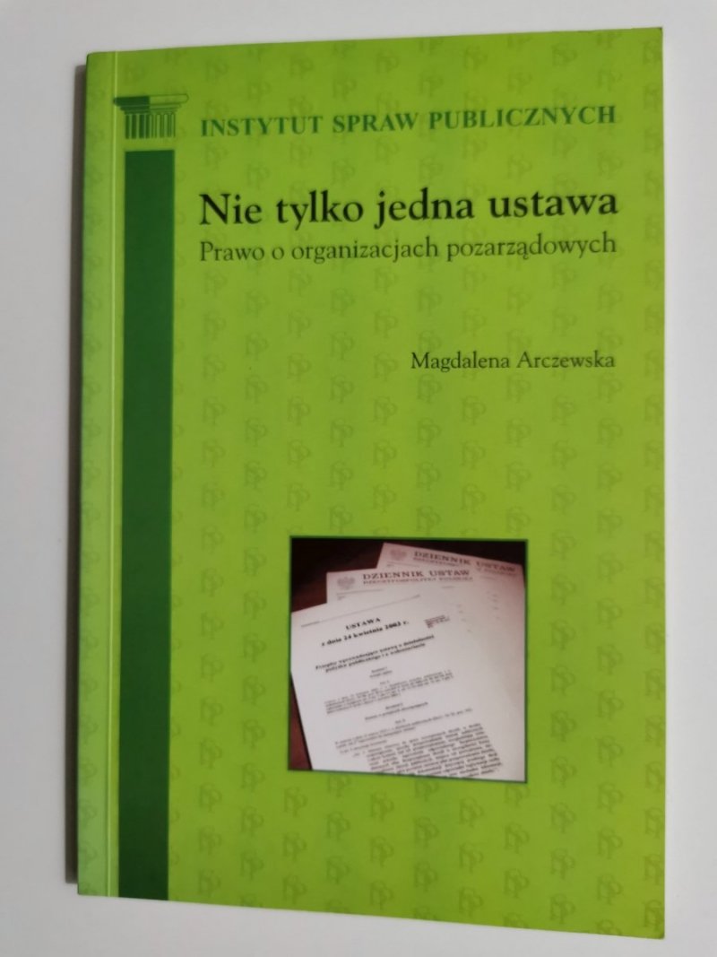 NIE TYLKO JEDNA USTAWA - Magdalena Arczewska 2005
