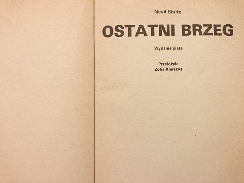 OSTATNI BRZEG - Nevil Shute 1979