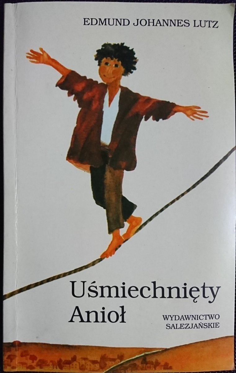 UŚMIECHNIĘTY ANIOŁ - Edmund Johannes Lutz 1997