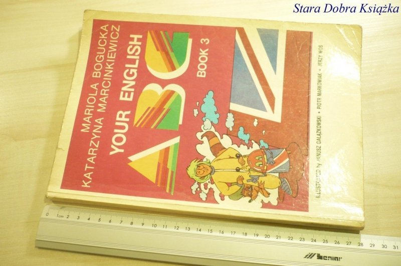 YOUR ENGLISH ABC BOOK 3 - Mariola Bogucka 1990