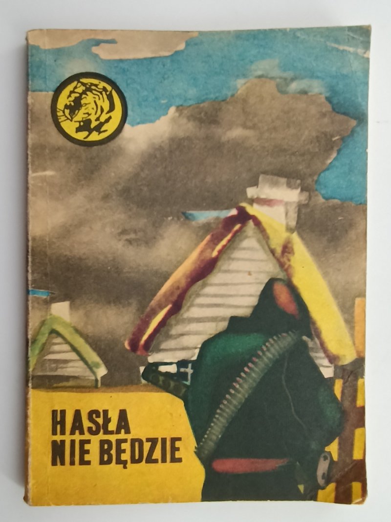 ŻÓŁTY TYGRYS. HASŁA NIE BĘDZIE - Zdzisław Banasiak