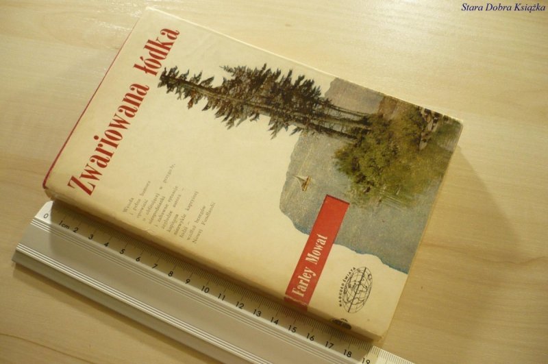 ZWARIOWANA ŁÓDKA - Farley Mowat (1974)