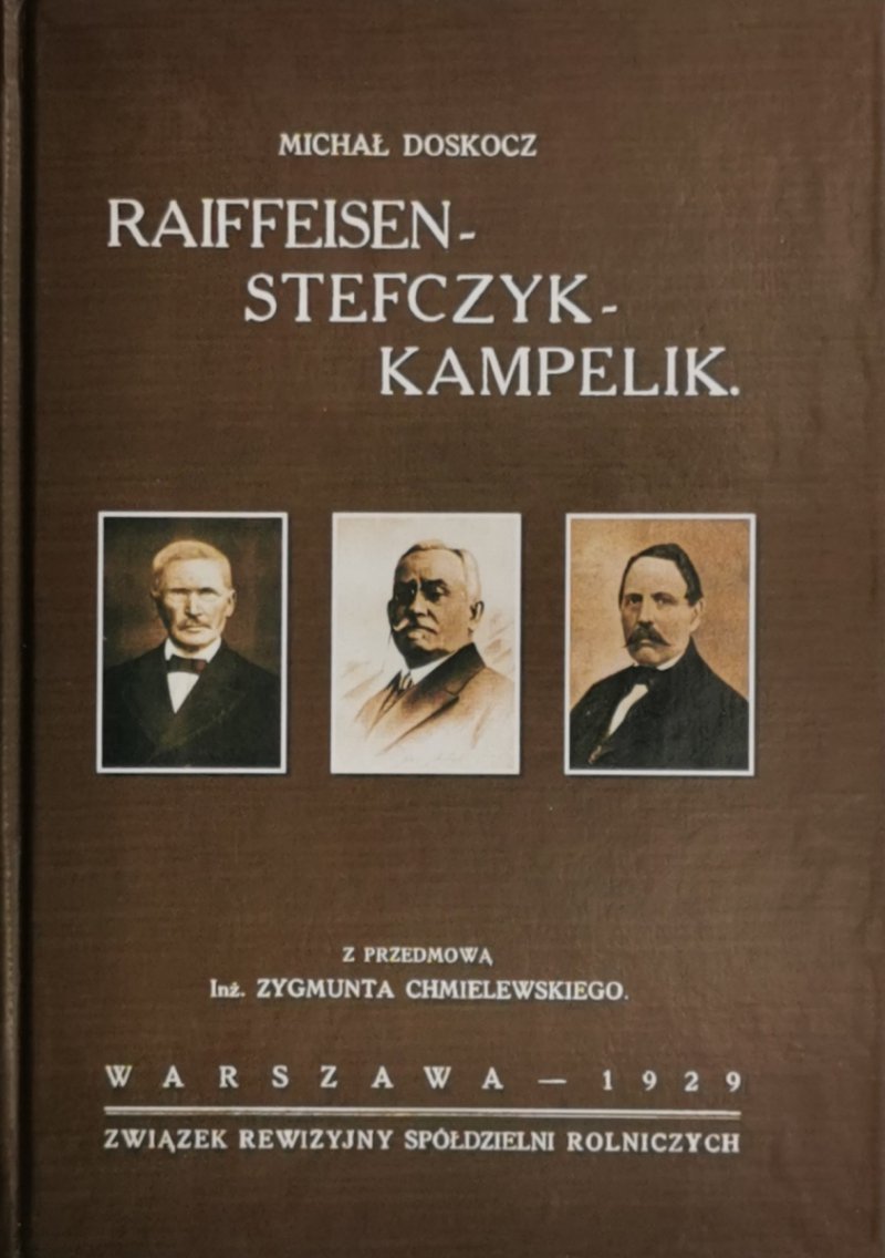 RAIFFEISEN – STEFCZYK – KAMPELIK. - Michał Doskocz