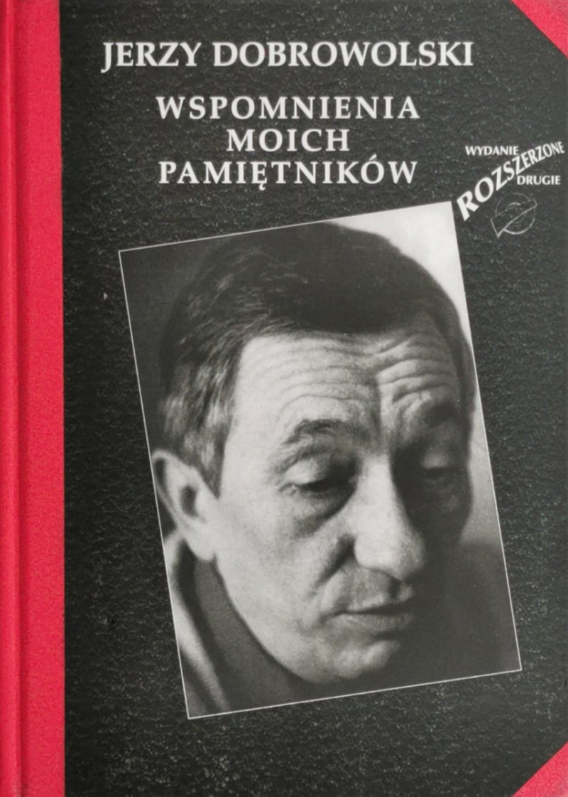 WSPOMNIENIA MICH PAMIĘTNIKÓW - Jerzy Dobrowolski