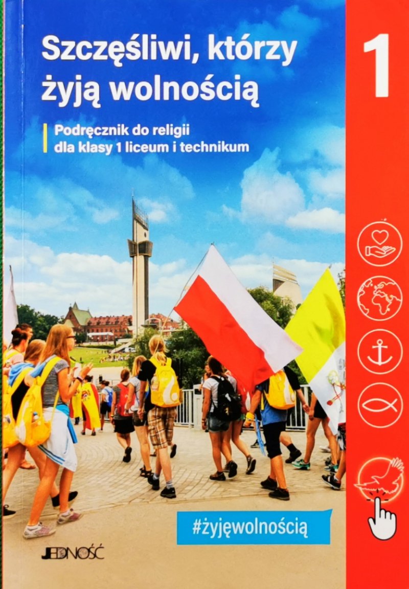 SZCZĘŚLIWI, KTÓRZY ŻYJĄ WOLNOŚCIĄ RELIGIA 1 - ks. dr. Krzysztof Mazur