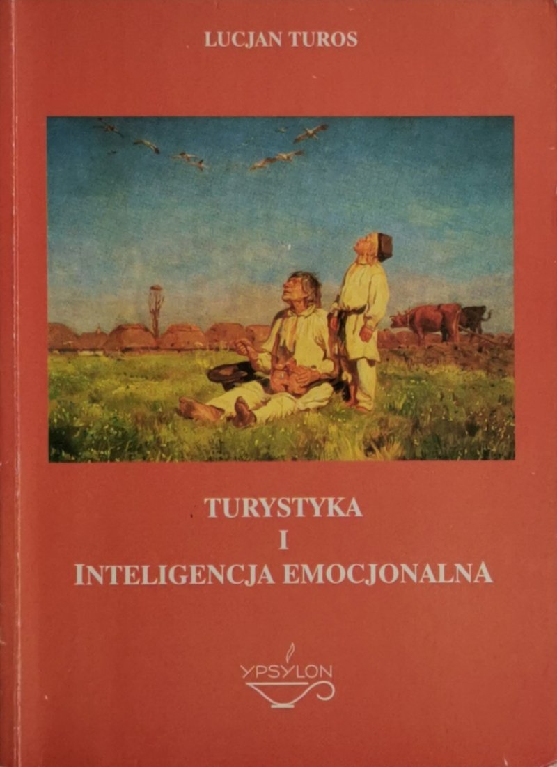 TURYSTYKA I INTELIGENCJA EMOCJONALNA - Lucjan Turos