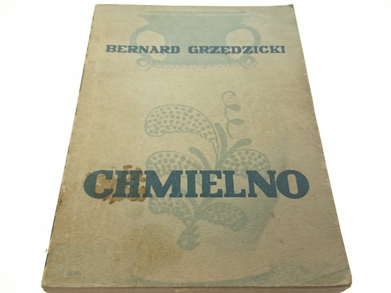 CHMIELNO - Bernard Grzędzicki (1980)