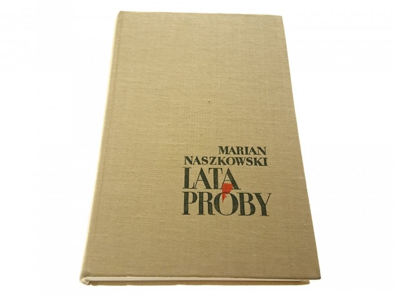 LATA PRÓBY - Marian Naszkowski 1965