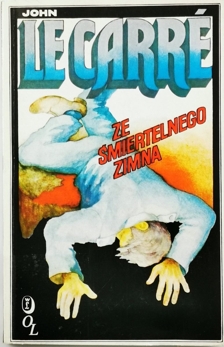 ZE ŚMIERTELNEGO ZIMNA - John Le Carré