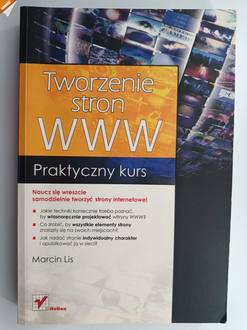 TWORZENIE STRON WWW. PRAKTYCZNY KURS - Marcin Lis