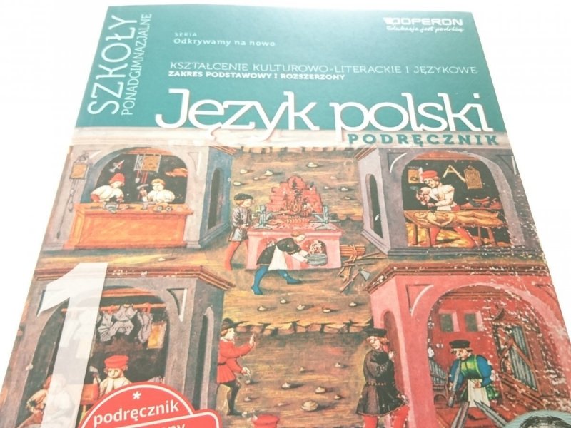 JĘZYK POLSKI. PODRĘCZNIK 1 STAROŻYTNOŚĆ 2015