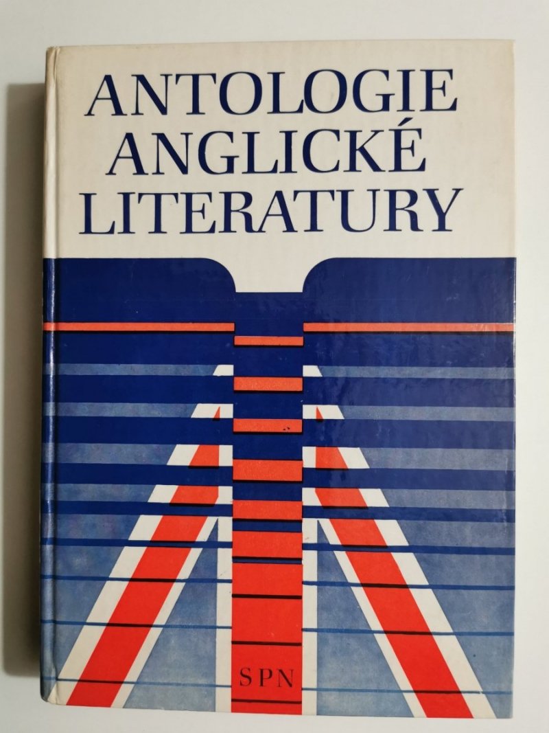 ANTOLOGIE ANGLICKE LITERATURY - Eva Oliveriusova 