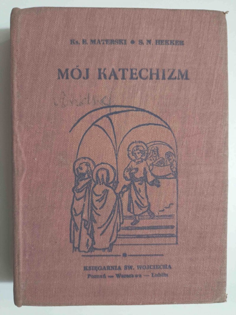 MÓJ KATECHIZM - E. Materski