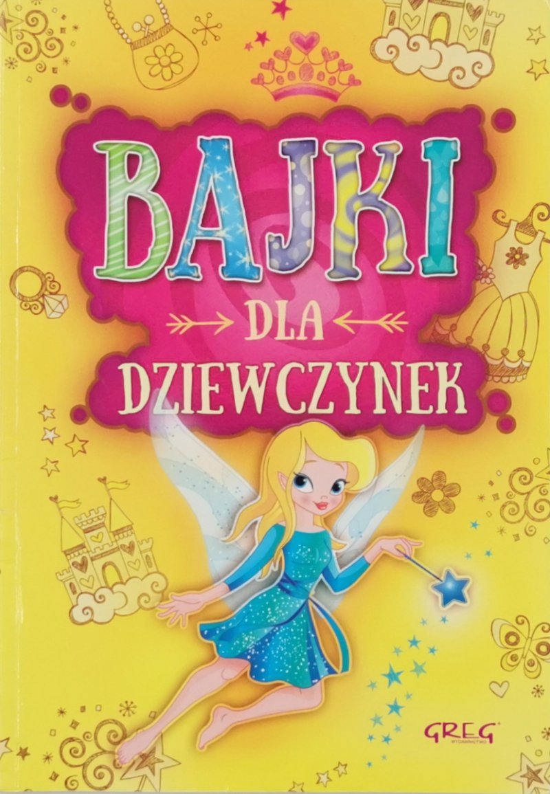 BAJKI DLA DZIEWCZYNEK - Małgorzata Białek