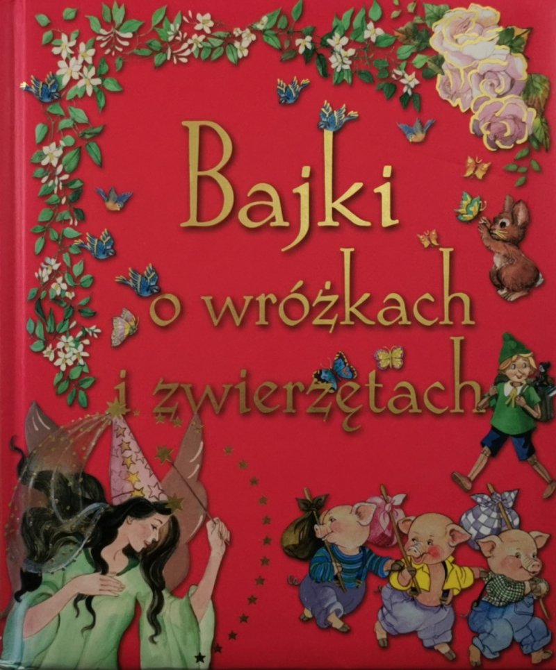 BAJKI O WRÓŻKACH I ZWIERZĘTACH