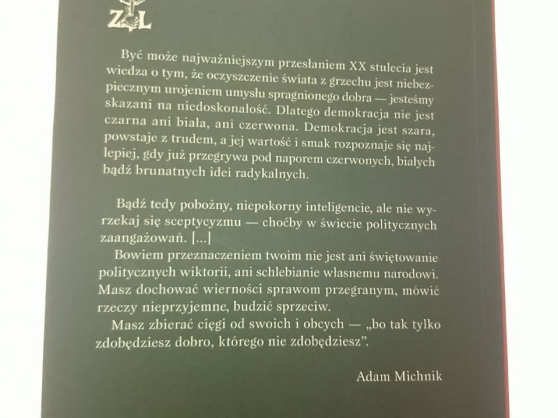 WŚCIEKŁOŚĆ I WSTYD - Adam Michnik 2005
