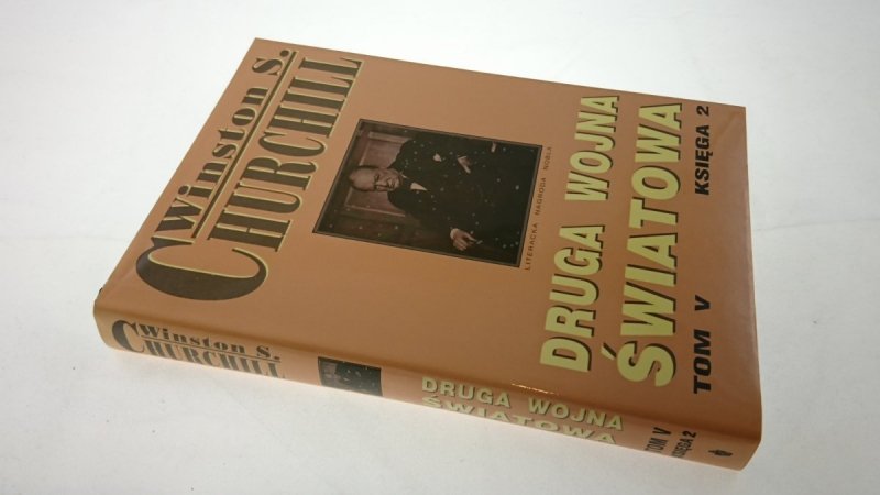 DRUGA WOJNA ŚWIATOWA TOM V KSIĘGA 2 - Churchill