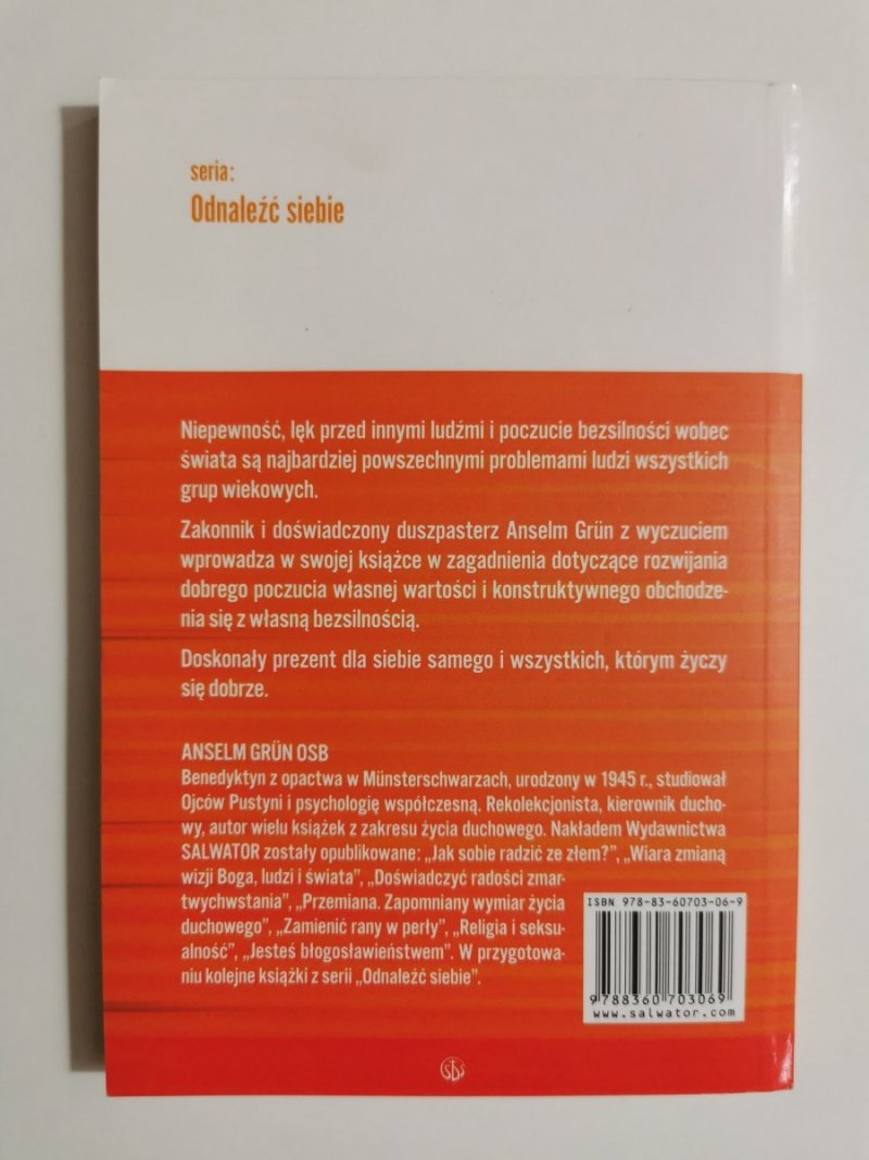 ROZWIJAĆ POCZUCIE WŁASNEJ WARTOŚCI - Anselm Grun OSB 2007