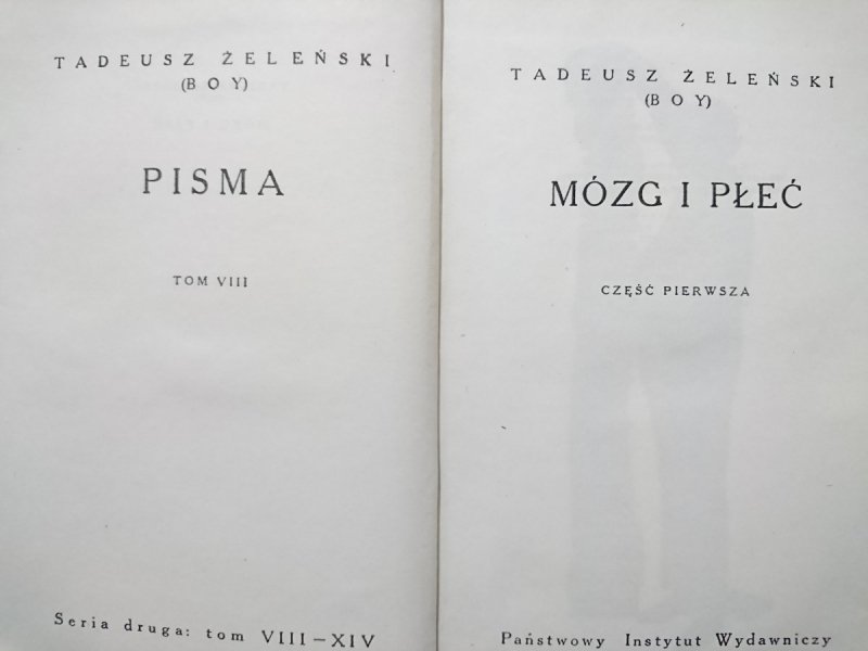 MÓZG I PŁEĆ CZĘŚĆ I - Tadeusz Żeleński Boy 1957