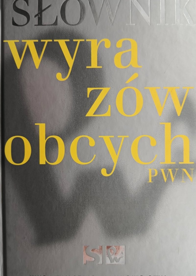 SŁOWNIK WYRAZÓW OBCYCH