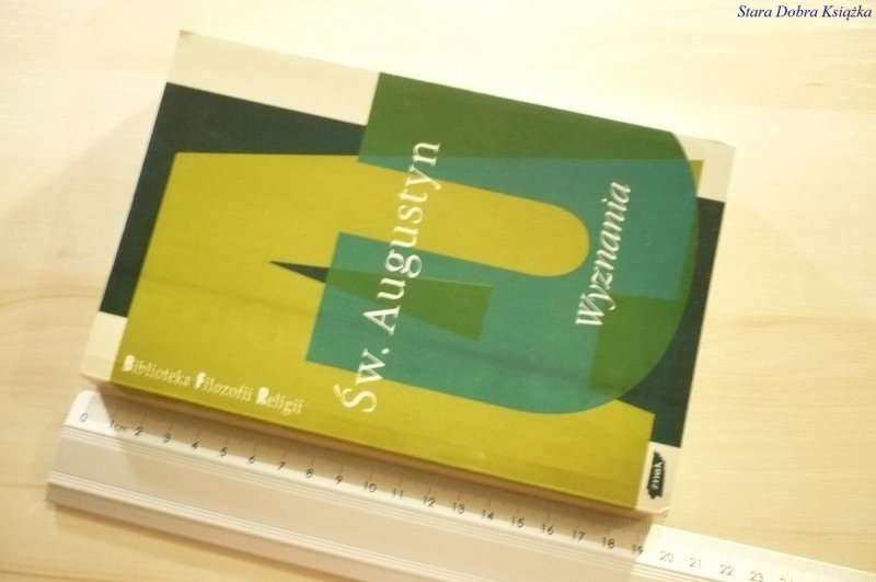 WYZNANIA. ŚW AUGUSTYN - Zygmunt Kubiak 1994