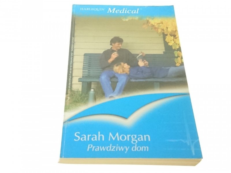 PRAWDZIWY DOM - Sarah Morgan (2006)