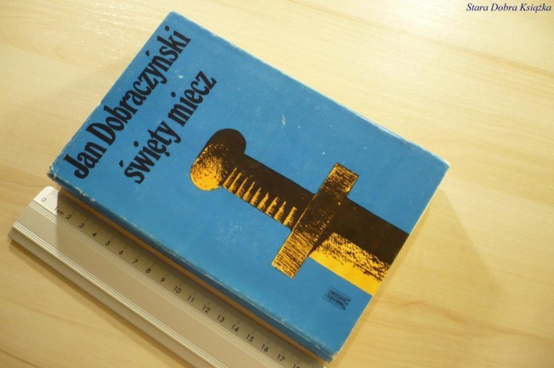 ŚWIĘTY MIECZ - Jan Dobraczyński (1974)