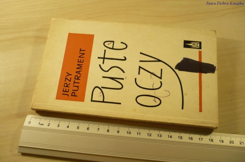 PUSTE OCZY - Jerzy Putrament (1967)