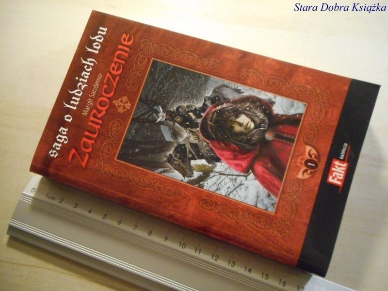 SAGA O LUDZIACH LODU 1 ZAUROCZENIE - Sandemo 2007
