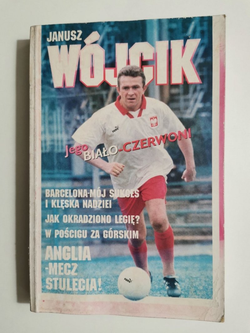 JEGO BIAŁO-CZERWONI - Janusz Wójcik 1999