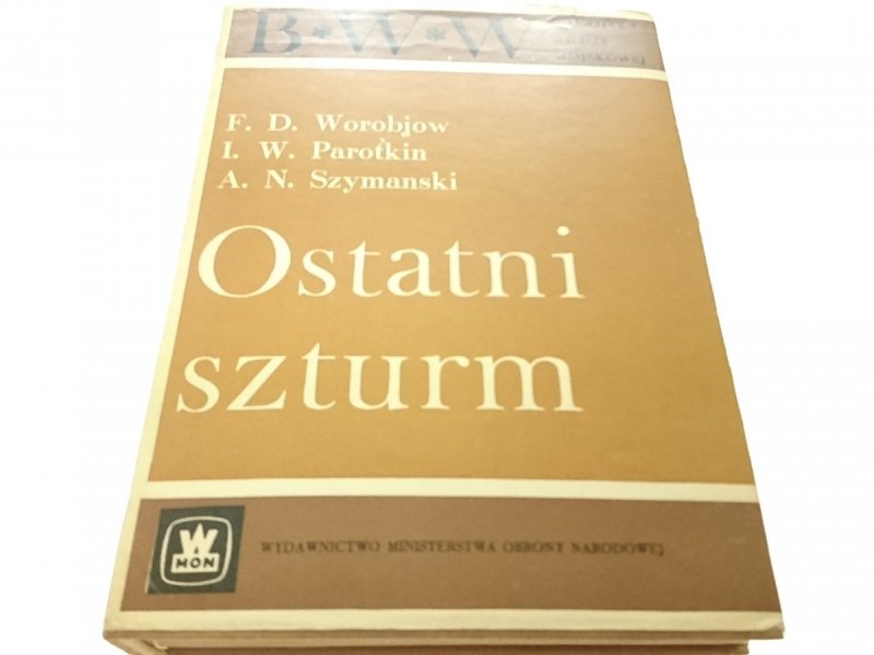 OSTATNI SZTURM (OPERACJA BERLIŃSKA 1945 r.) 1971